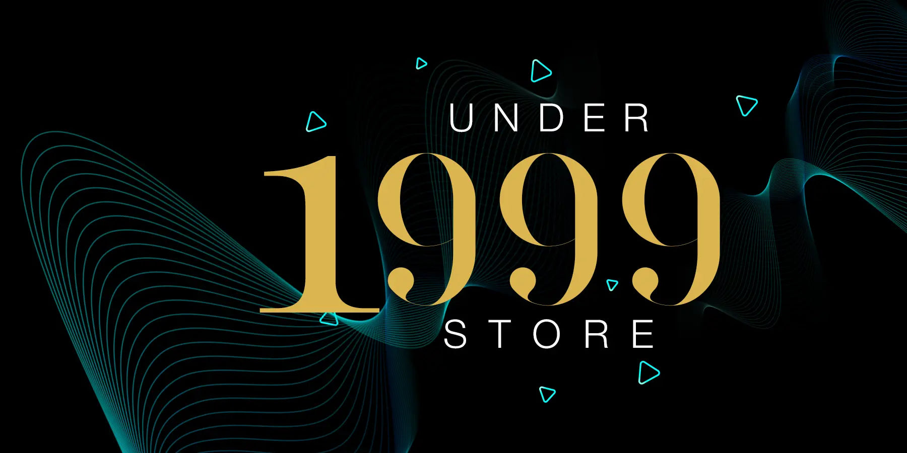 Under 1999: A stylish store for items priced under 1999, featuring modern graphic design elements.